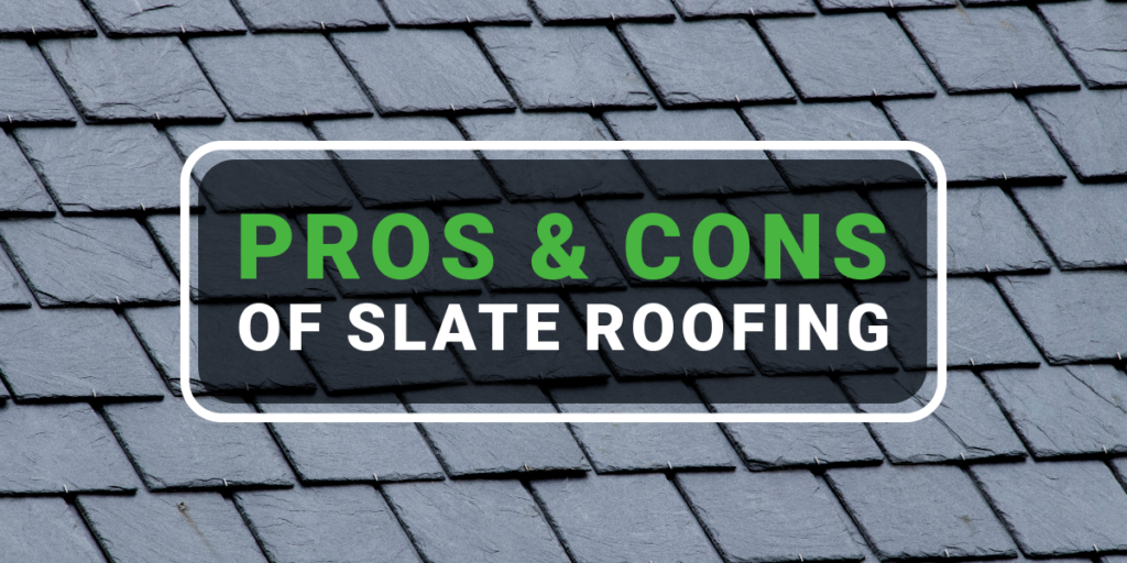 Image of black slate tiles and the text: Pros and Cons of Slate Roofing