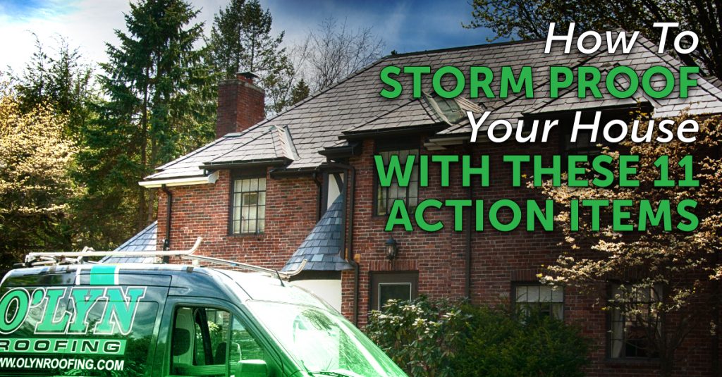 How To Storm Proof Your House With These 11 Action Items